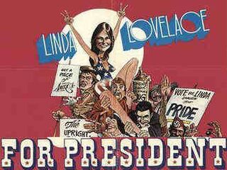 Линду Лавлейс в президенты (1975)